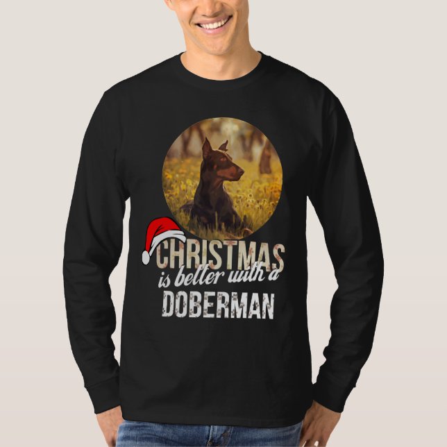 Camiseta O Natal Do Doberman É Melhor Com Um Doberman (Frente)