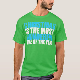 Camiseta O Natal é a época mais maravilhosa do ano