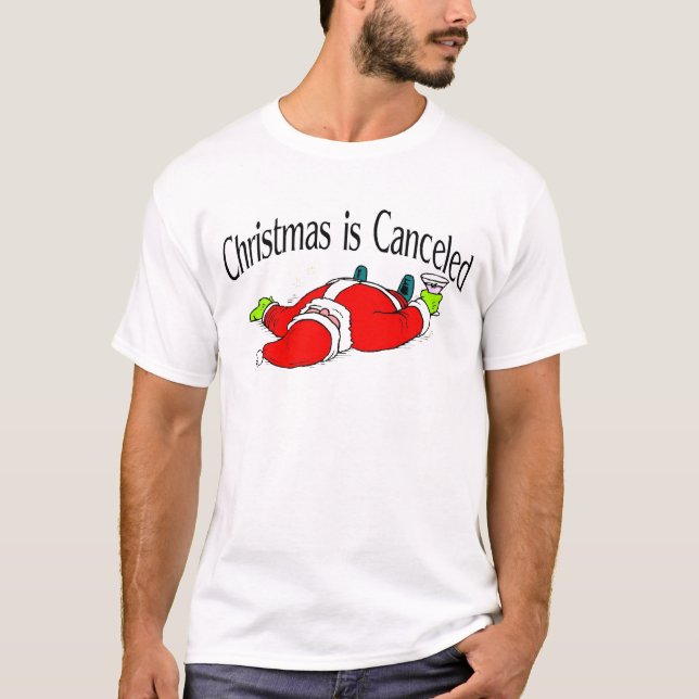 Camiseta O Natal é papai noel bêbedo cancelado (Frente)