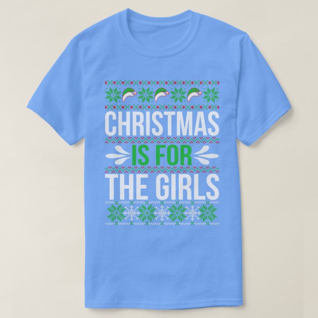 Camiseta O Natal é para Meninas (Frente do Design)