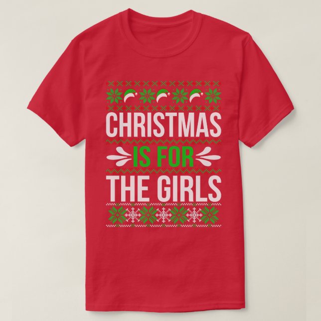 Camiseta O Natal é para Meninas (Frente do Design)
