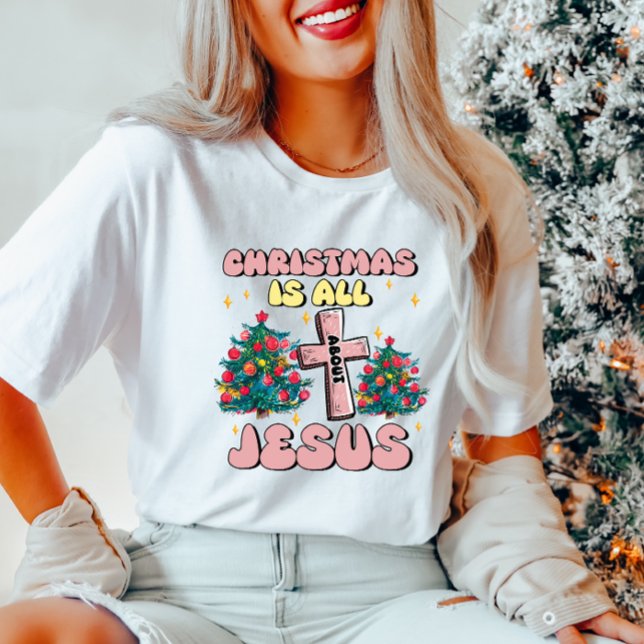 Camiseta O Natal É Sobre Jesus T-Shirt (Criador carregado)