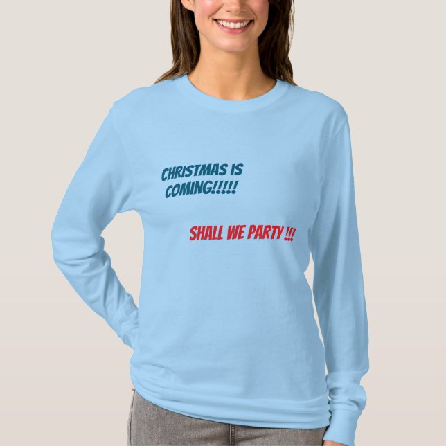 Camiseta O Natal está chegando (Frente)