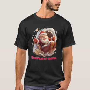 Camiseta O Natal Está Chegando Engraçado Que Papai Noel Est