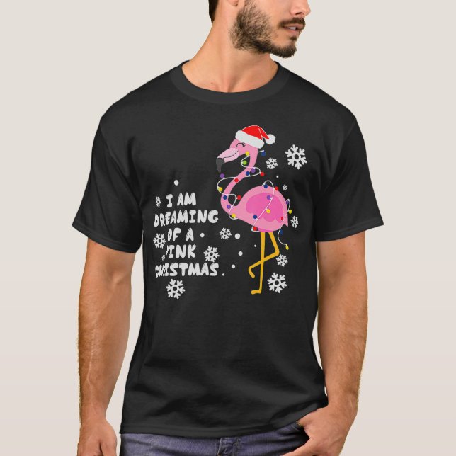 Camiseta O Natal Flamingo Sonha Com Um Natal Rosa (Frente)