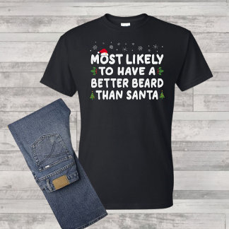 Camiseta O Natal Mais Provavelmente Tem Sido Melhor Do Que