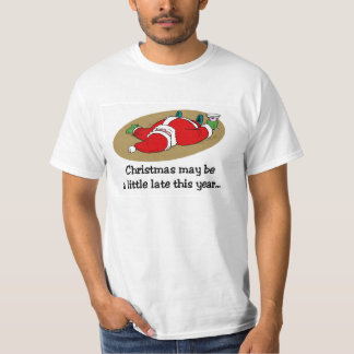 Camiseta O Natal pode ser t-shirt atrasado