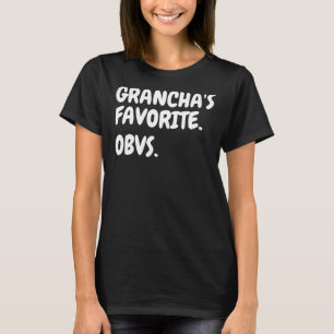 Camiseta O neto favorito da neta Obvs. Grancha