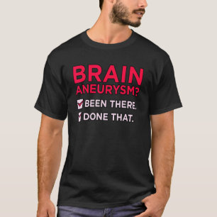 Camiseta O neurismo cerebral esteve lá no Suporte do Mês de