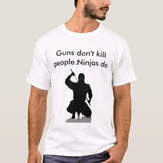 Camiseta o ninja, armas não mata pessoas. Ninjas faz