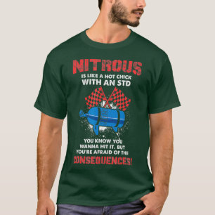 Camiseta O Nitro É Como Um Pintinho Quente Com Uma DST - Ar