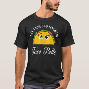 Camiseta O Nome Da Minha Princesa É Taco Belle Pun Cinco De