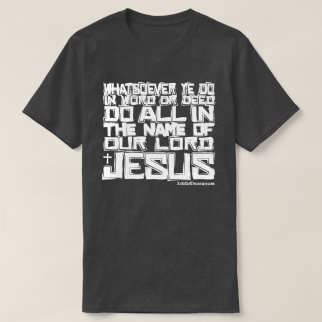 Camiseta O NOME do 3:17 KJV de JESUS Colossians (Frente do Design)