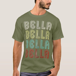 Camiseta O Nome É Bella Em Retro Vintage Disco Engraçado