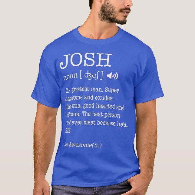 Camiseta O Nome É Josh Funny Gift Adult Definition (Frente)