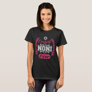 Camiseta o noni o mais fresco nunca, noni, o mais fresco,