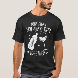 Camiseta O nosso primeiro Dia de as mães Dia de as mães com