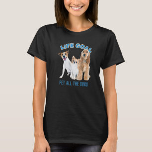 Camiseta O Objetivo Da Vida Pet Todos Os Cães Com Imagem De