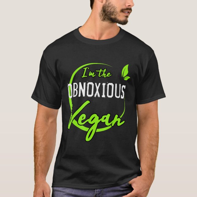 Camiseta O Obnosioso Gag de Dieta Baseado em Plantas Engraç (Frente)