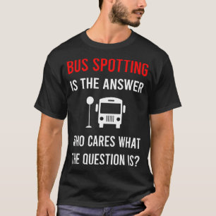 Camiseta O Observador de Ônibus Resposta