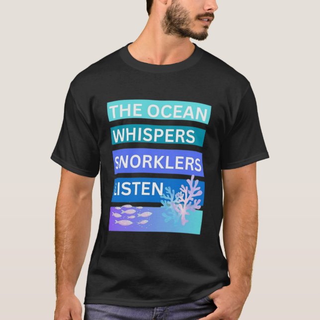 Camiseta O oceano sussurra mergulhadores escutam (Frente)