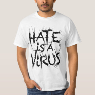 Camiseta O Ódio É Uma Dor De Vírus 1 Tshirt