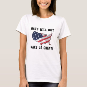 Camiseta O ódio não fará Excelente nos EUA