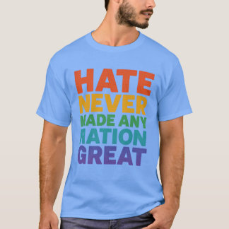Camiseta O Odio Nunca Fez Nenhum Excelente Nação