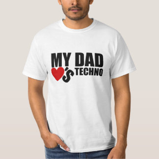 Camiseta O oficial "meu pai ama t-shirt oficial de Techno"