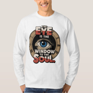 Camiseta O Olho É A Janela Para A Alma