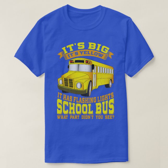 Camiseta O Ônibus Escolar É Grande E Amarelo (Frente do Design)