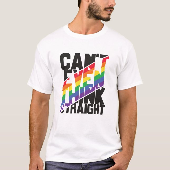 Camiseta O orgulho LGBTQ nem sequer consegue pensar que het (Frente)