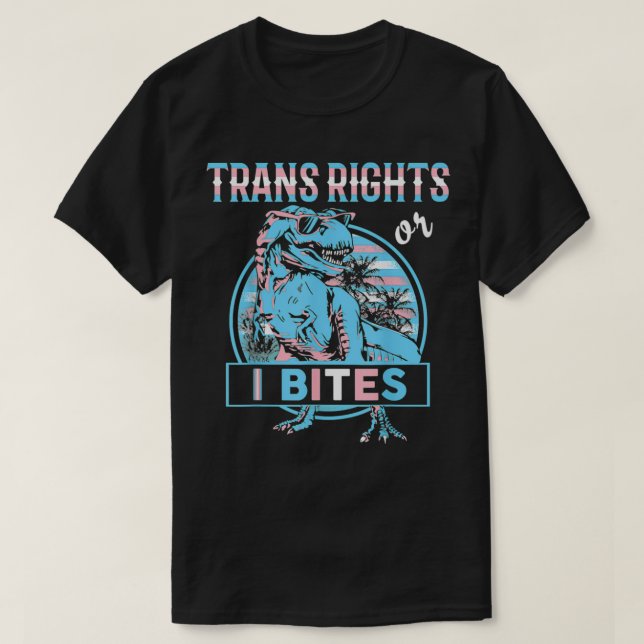Camiseta O Orgulho Transgênero Dos Direitos Trans ou I Bite (Frente do Design)