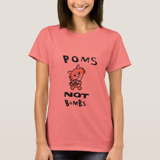 Camiseta O Original, um e único Poms não Bomba, senhora T