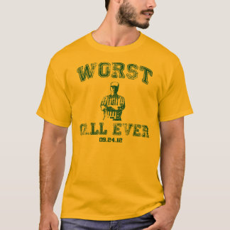 Camiseta O ouro o mais mau da chamada nunca -