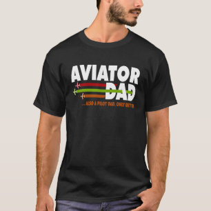 Camiseta O Pai Aviador Aeroespacial Também É Um Piloto Melh