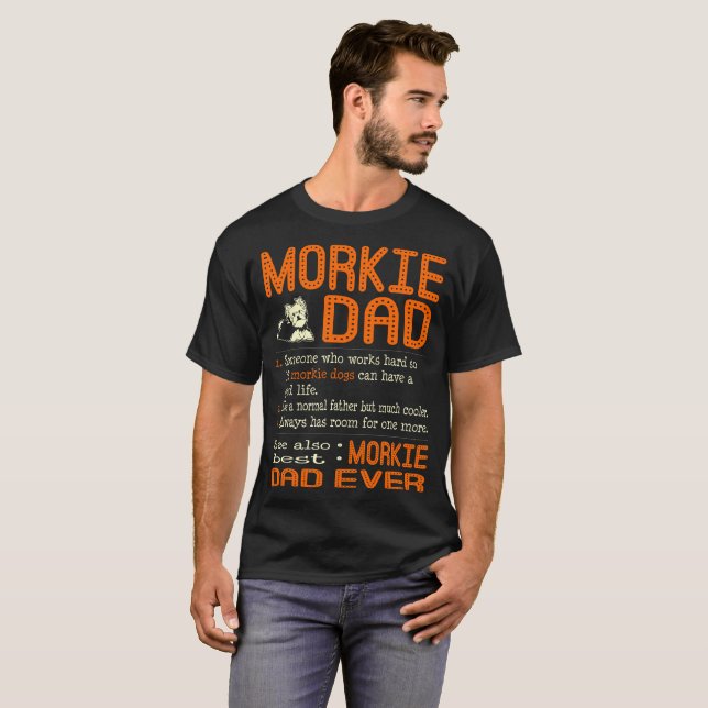 Camiseta O pai de Morkie gosta do pai normal muito mais (Frente Completa)