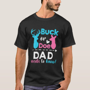 Camiseta O Pai Do Gênero Reveal Buck Ou Doe Precisa Conhece