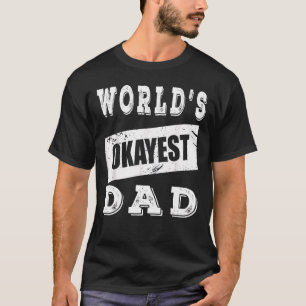 Camiseta O Pai mais ocayest do mundo
