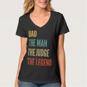Camiseta O Pai O Homem O Juiz A Legenda