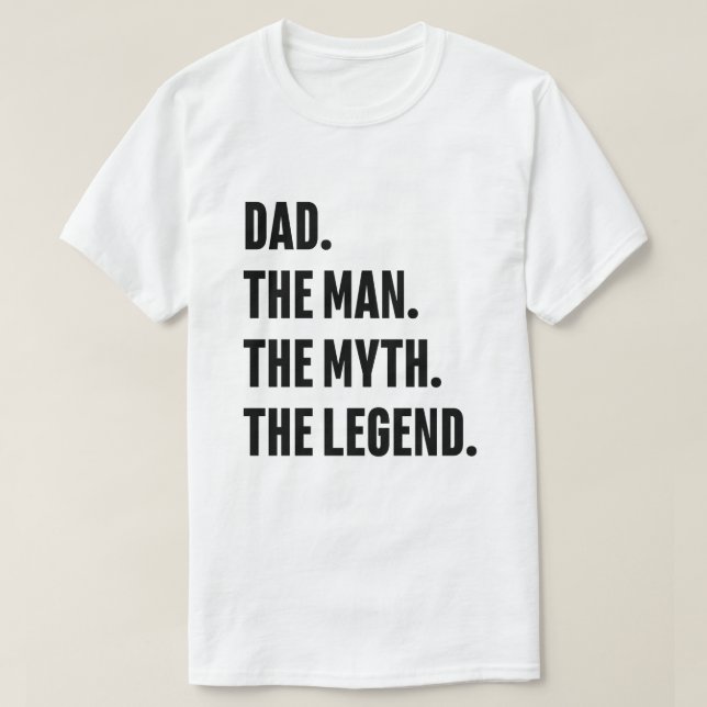 Camiseta O Pai O Homem O Mito A Lenda (Frente do Design)
