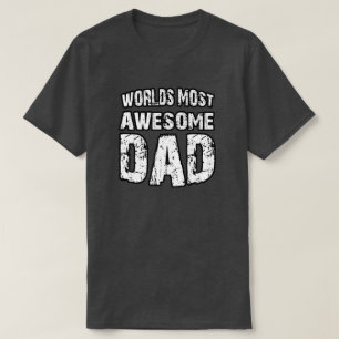 Camiseta O pai o mais impressionante do mundo