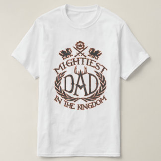 Camiseta O pai o mais poderoso no reino