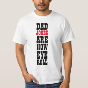 CAMISETA O PAI PIADA É COMO O TIPOGRAFIA DE ROLL OCULAR