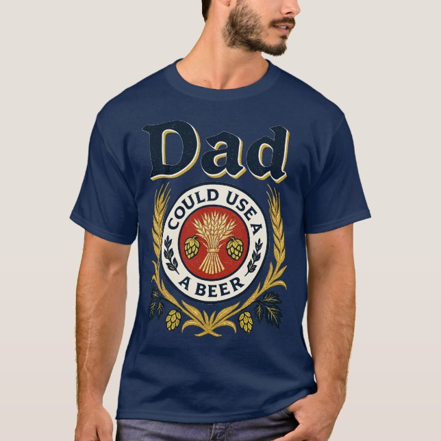 Camiseta O pai Pode Usar Uma Cerveja (Frente)