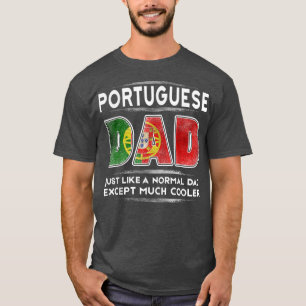 Camiseta O Pai Português é muito mais fixe Dia de os pais F