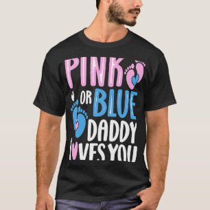 Camiseta O Pai rosa ou azul ama você a ver o gênero
