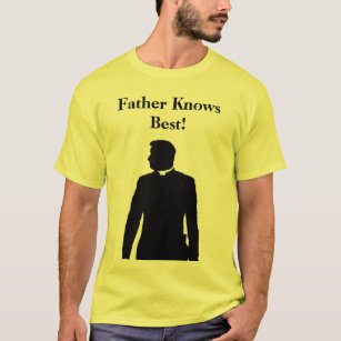 Camiseta O pai sabe o melhor!