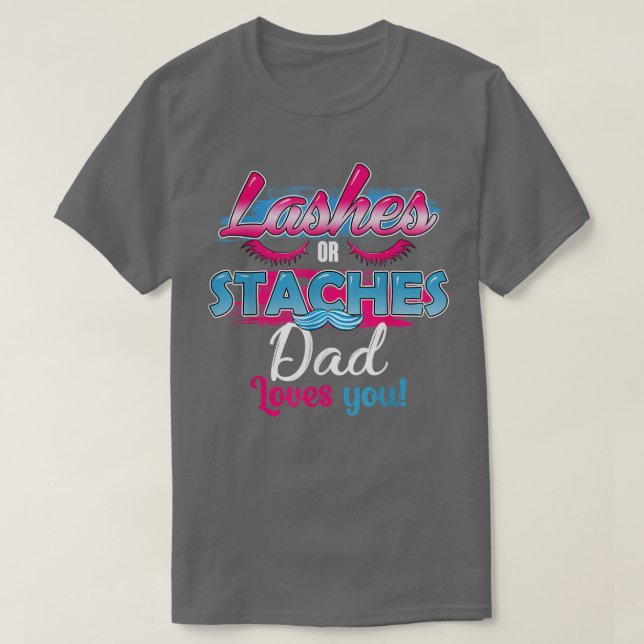 Camiseta O Pai Staches ou Lashes ama você a melhor revelaçã (Frente do Design)