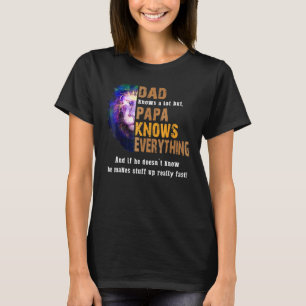Camiseta O Pai Tiger Sabe Muito, Mas O Papa Sabe Tudo.
